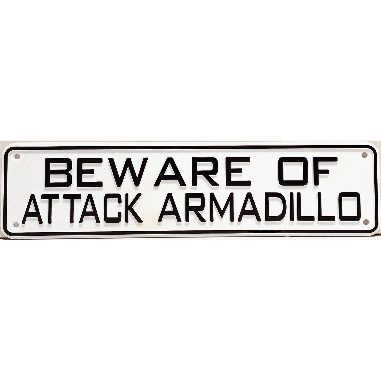 Beware of Attack Armadillo Sign Solid Plastic 12 X 3