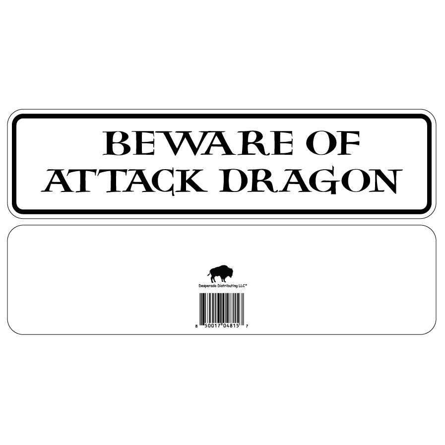 Beware Of Attack Dragon Aluminum Sign Double Layered Aluminum 12 X 3