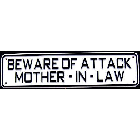Beware Of Attack Mother In Law Sign Solid Plastic 12 X 3