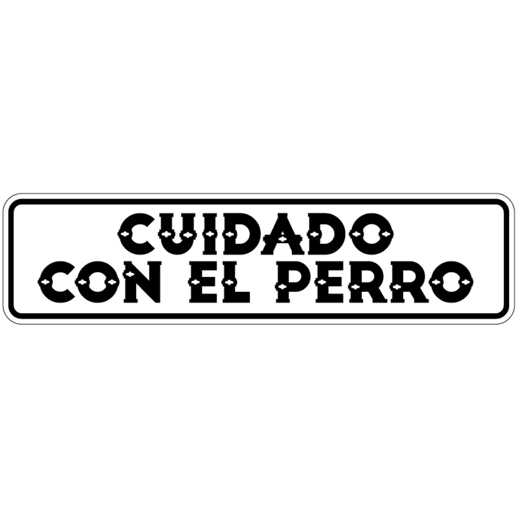 Cuidado Con El Perro (Spanish Beware Of Dog) Sign Double Layered Aluminum 12 X 3